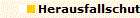 Herausfallschutz